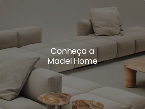 Conheça a Madel Home