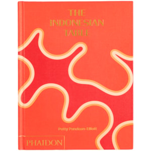 Livro The Indonesian Table - Petty Pandean-Elliot 1 Ed 2023
